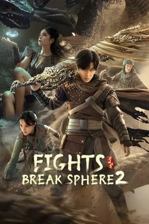 Dvdplay Fights Break Sphere 2 (2023) Hindi+Chinese Full Movie WEB-DL 480p 720p 1080p Download